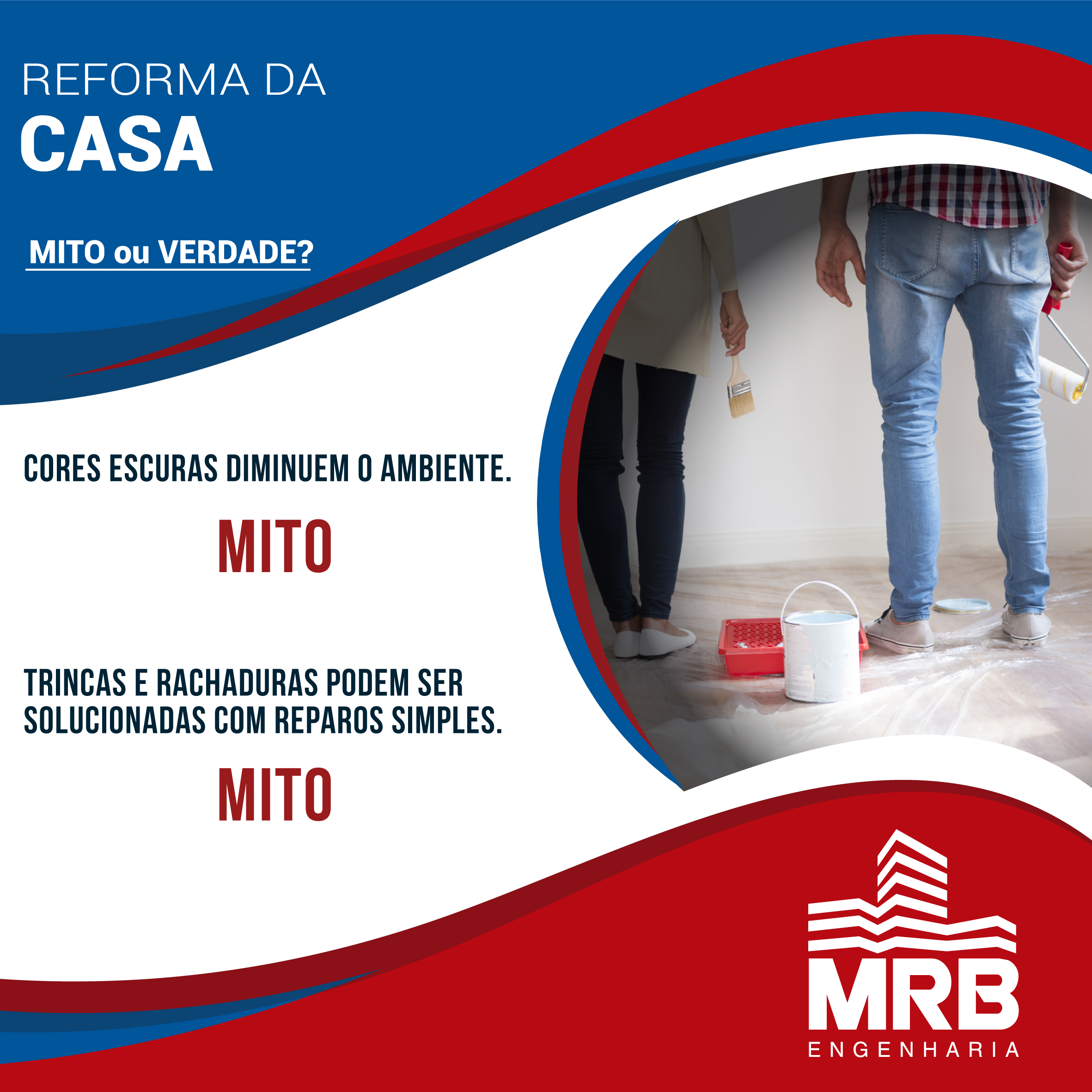 Reforma da casa mito ou verdade